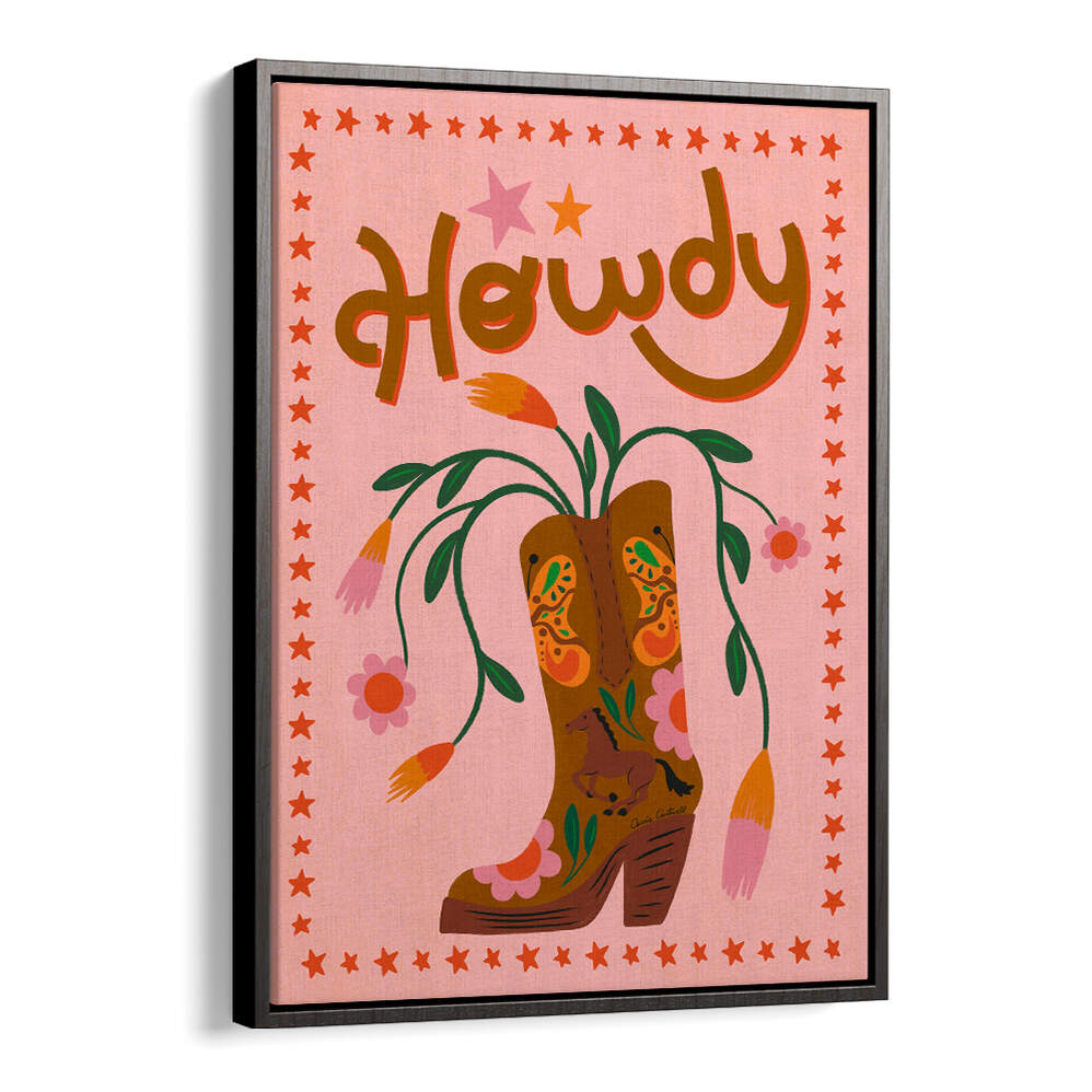 HOWDY , QUOTES & TYPOGRAPHY POSTERS