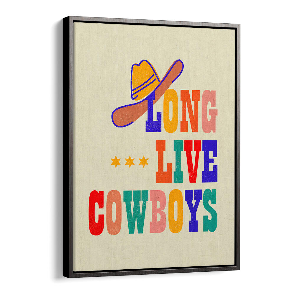 LONG LIVE COWBOYS