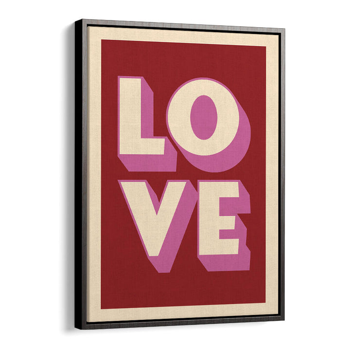 LOVE II , QUOTES & TYPOGRAPHY POSTERS