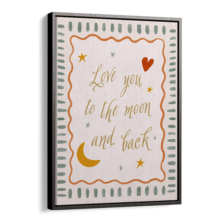 LOVE YOU TO THE MOON , KIDS ROOM PAINTINGS