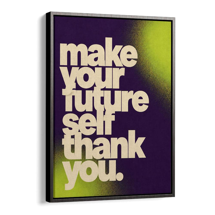 MAKE YOUR FUTURE
