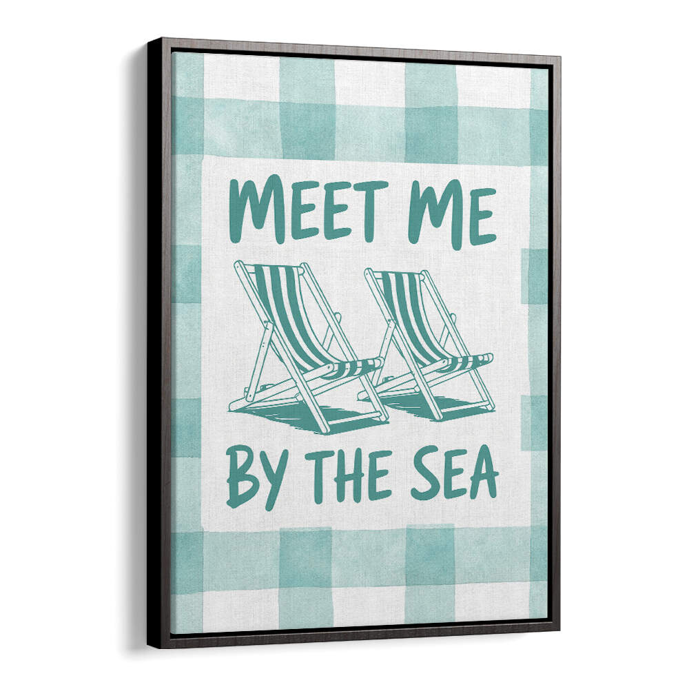 MEET ME BY THE SEA GREEN CHECKS , BEACH PAINTINGS