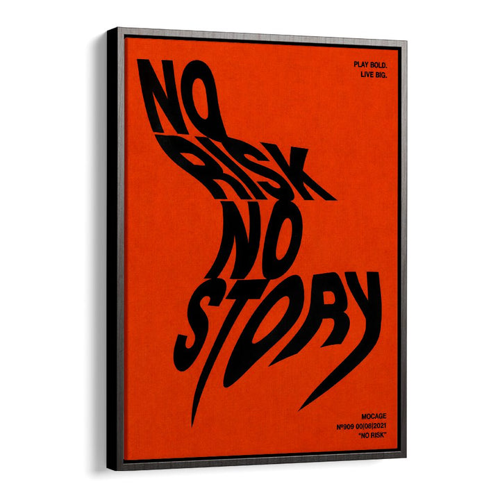 NO RISK NO STORY