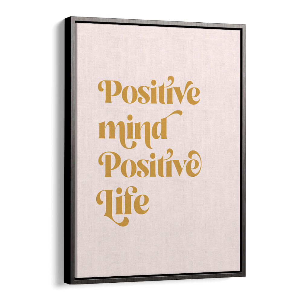 POSITIVE , QUOTES & TYPOGRAPHY POSTERS