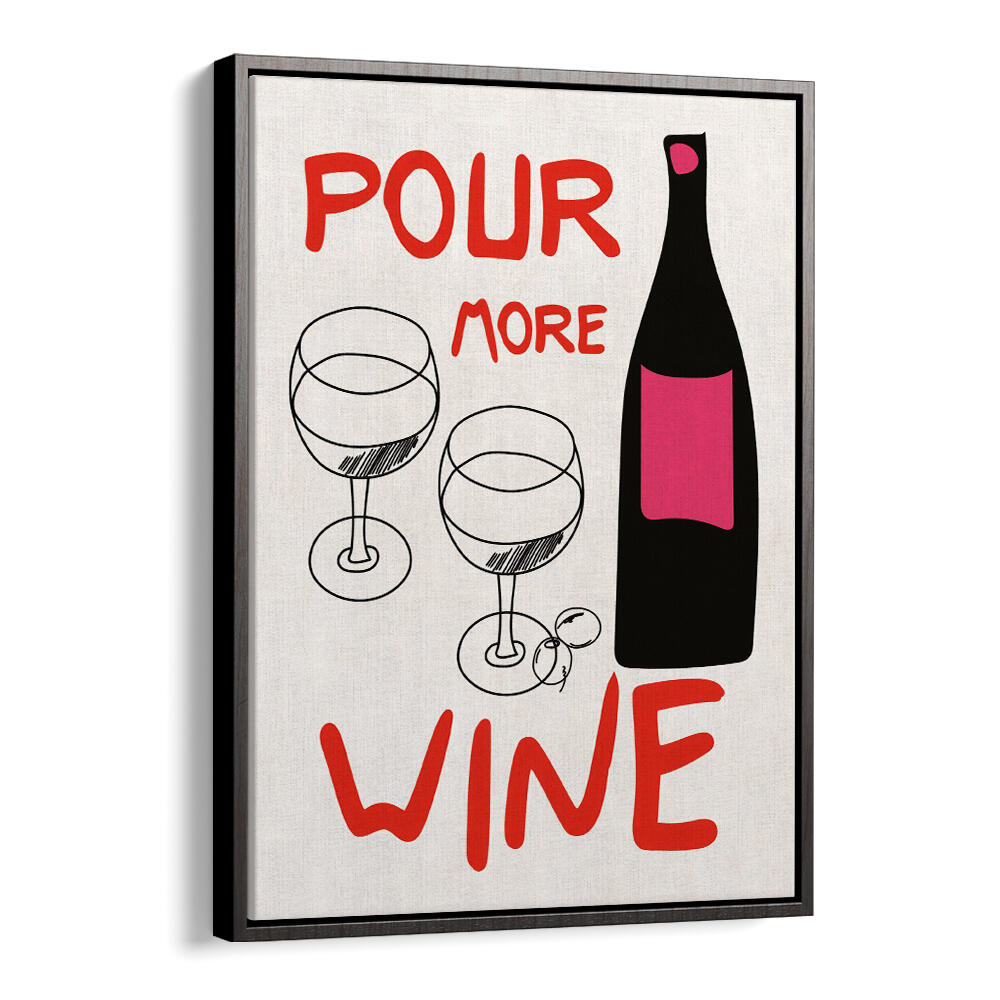 POUR MORE WINE PINK , BAR & CAFE ART