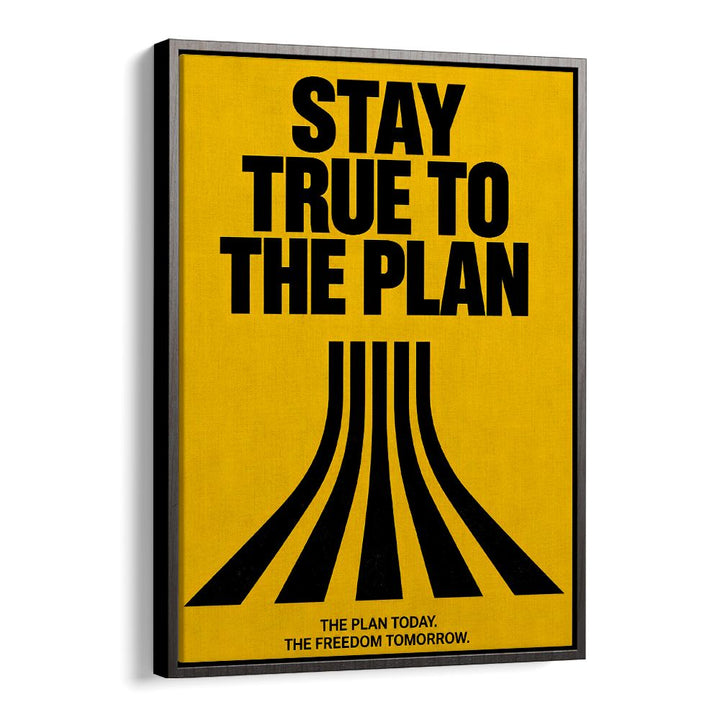 STAY TRUE TO PLANE