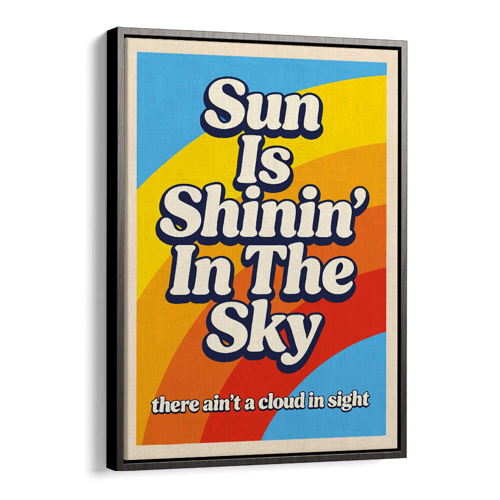 SUN SHININ' IN THE SKY