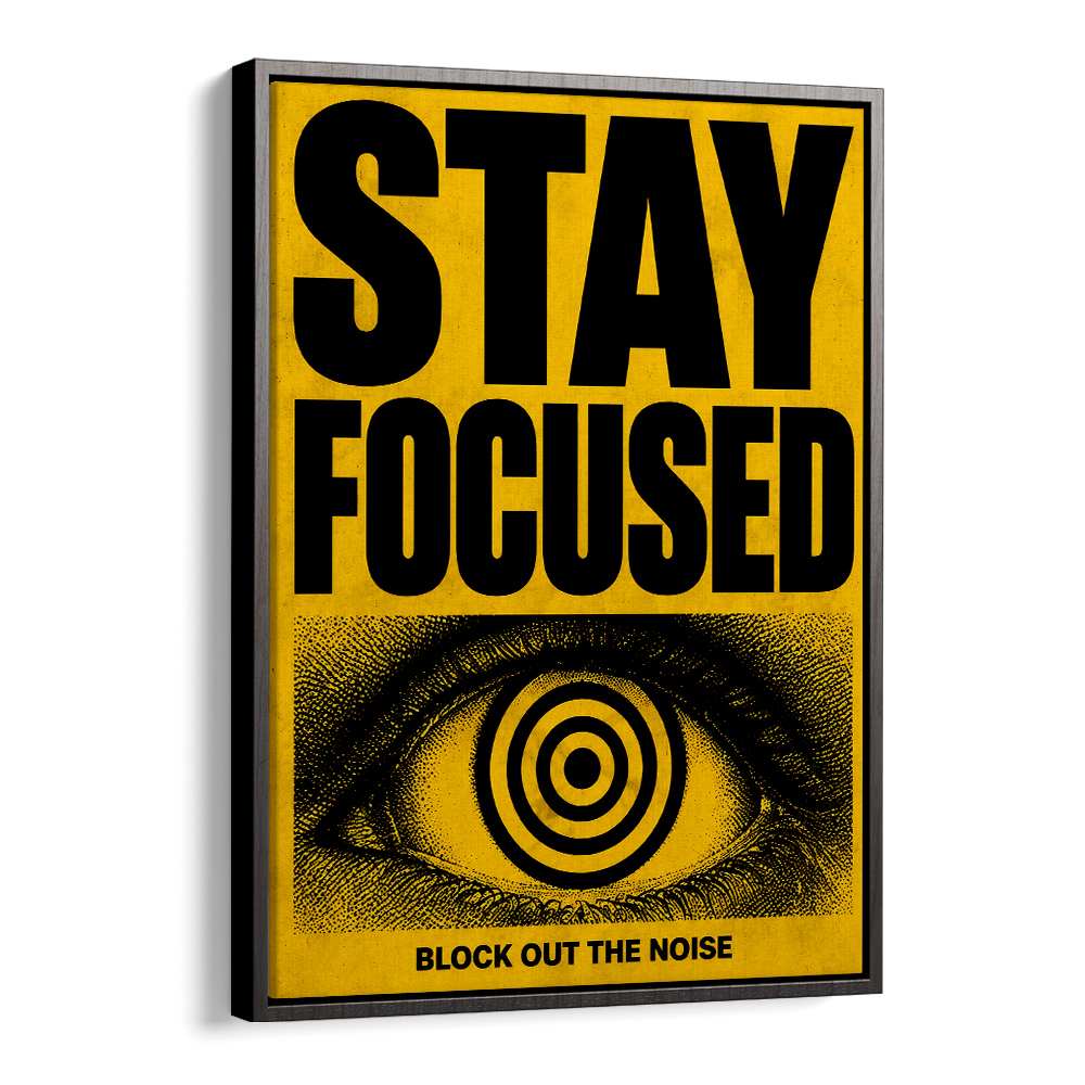 STAY FOCUSED - II