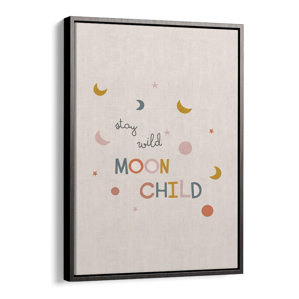 STAY WILD MOON CHILD , KIDS ROOM PAINTINGS