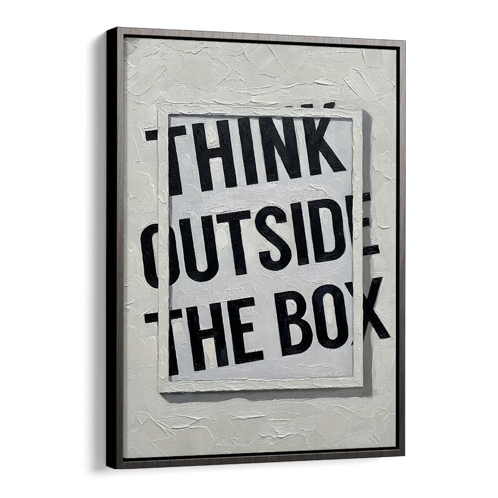 THINK OUTSIDE THE BOX