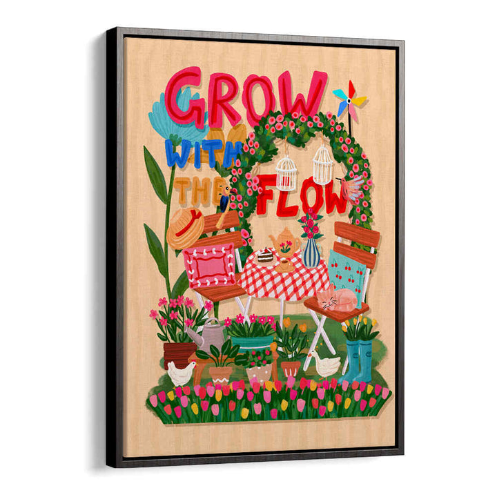 GROW WITH THE FLOW