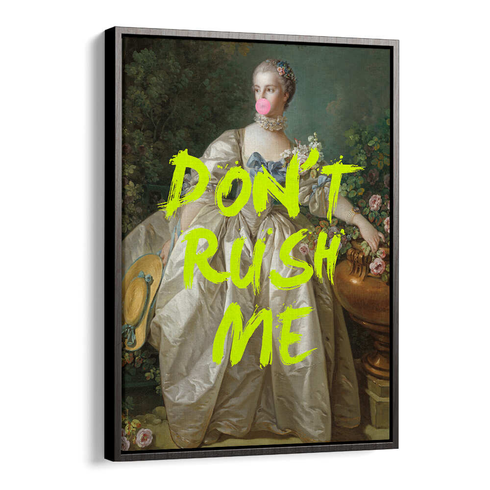DON'T RUSH ME V , ALTERED ART PRINTS