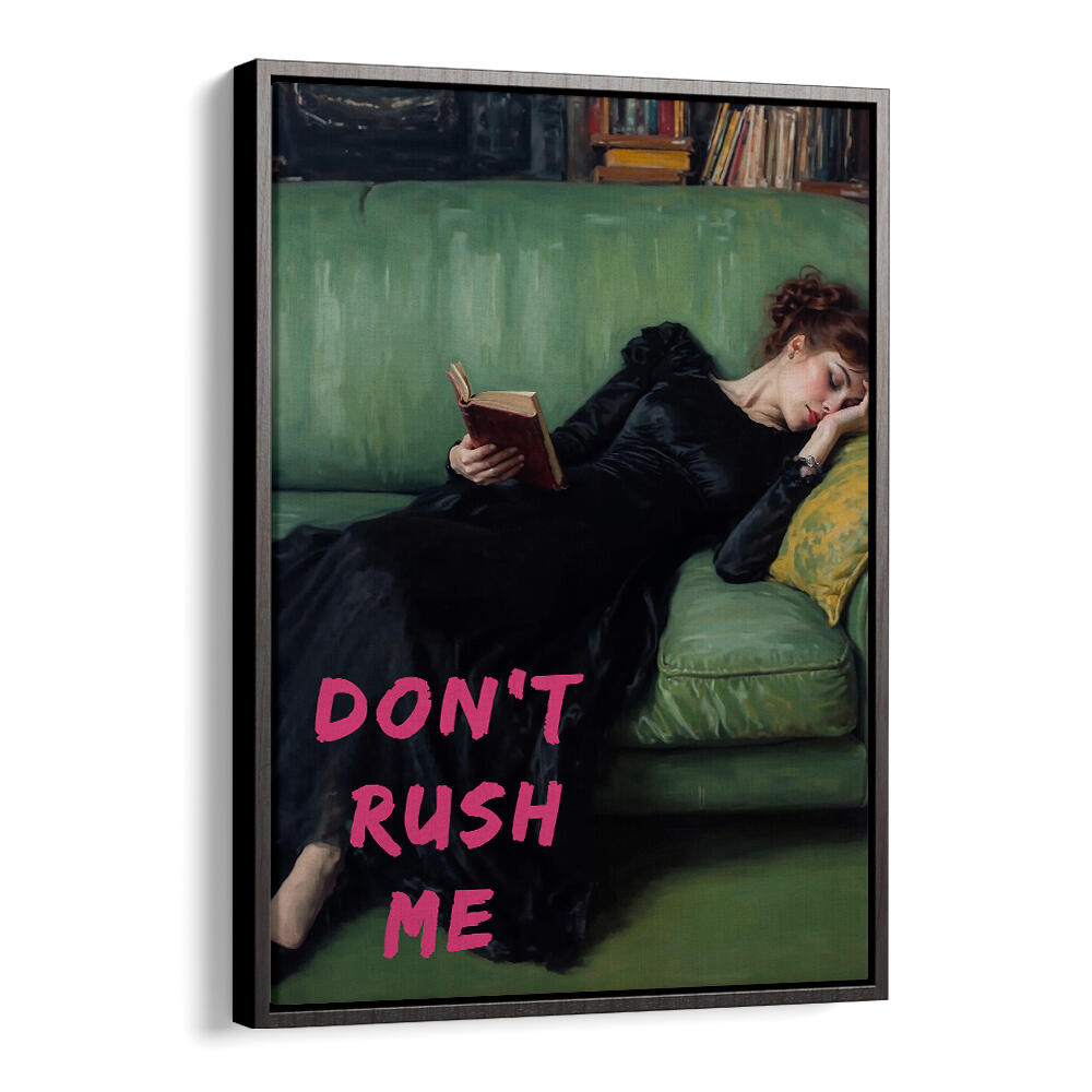 DON'T RUSH ME , ALTERED ART PRINTS