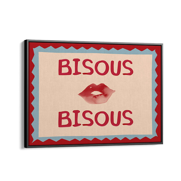 BISOUS BISOUS