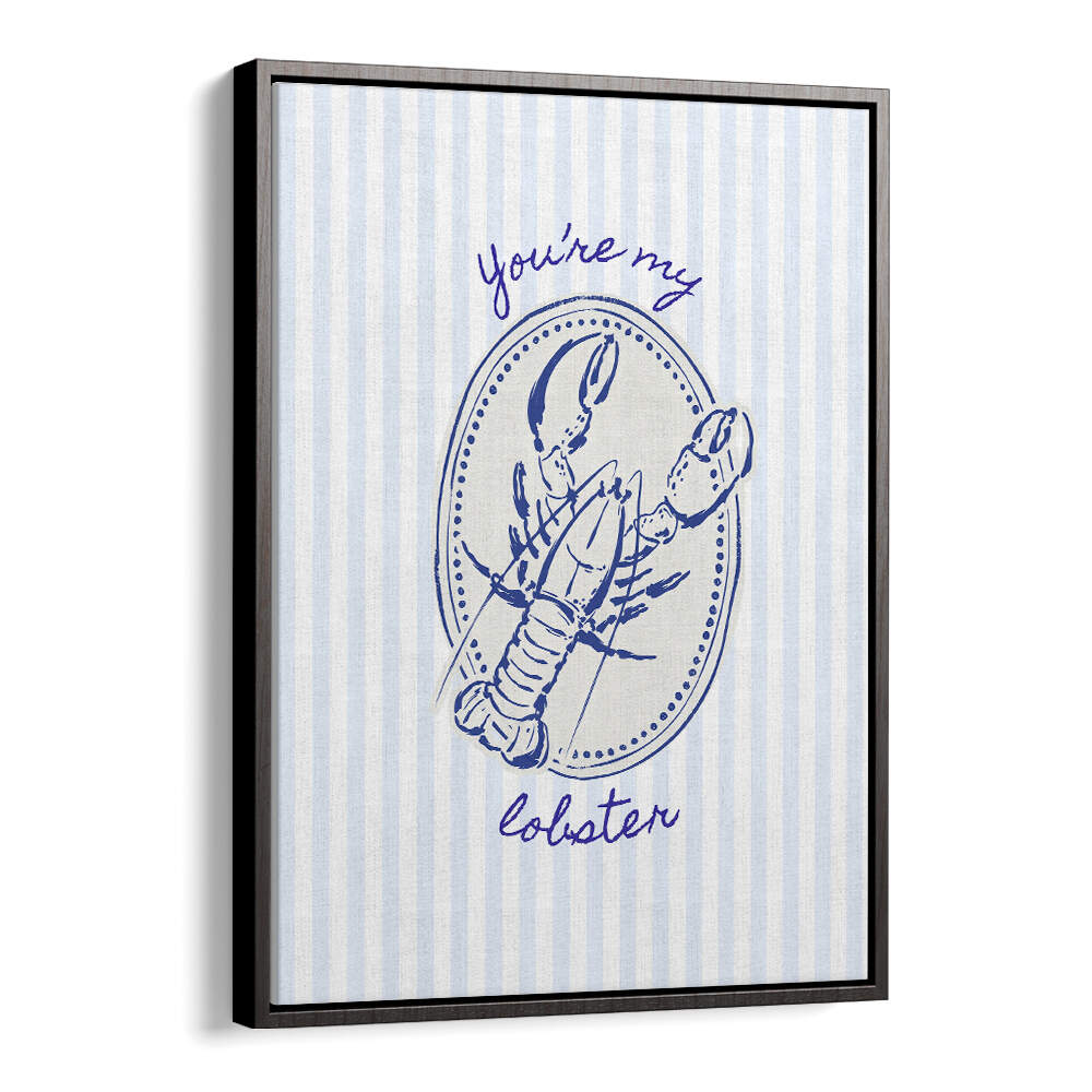 YOU'RE MY LOBSTER ON BLUE STRIPES , KITCHEN POSTERS