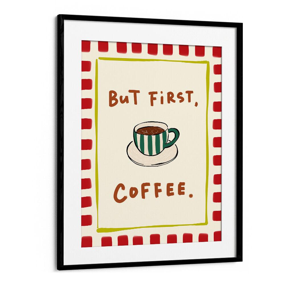 BUT FIRST, COFFEE - RED