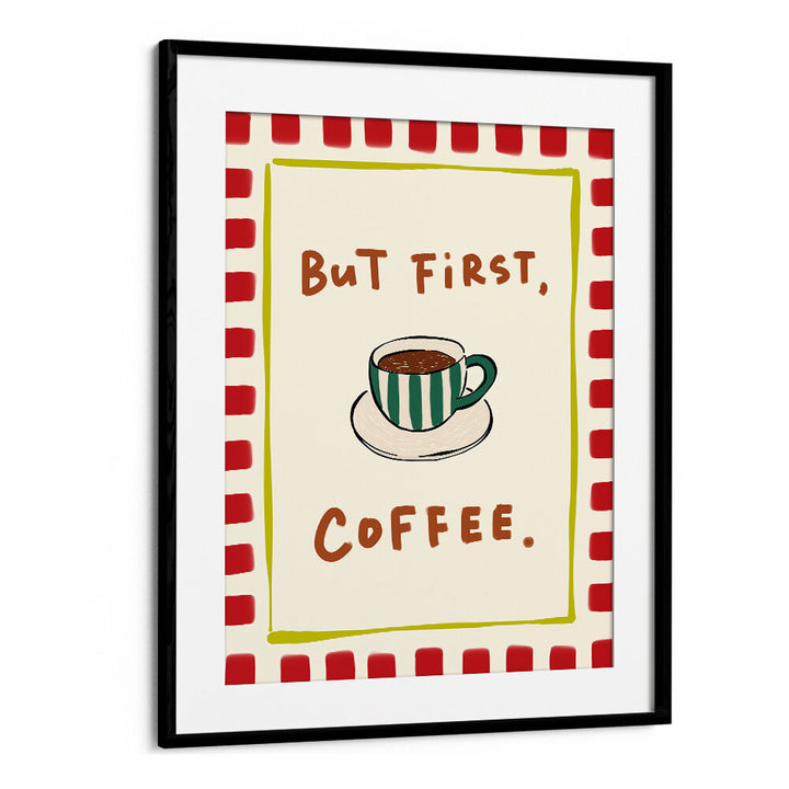 BUT FIRST, COFFEE - RED