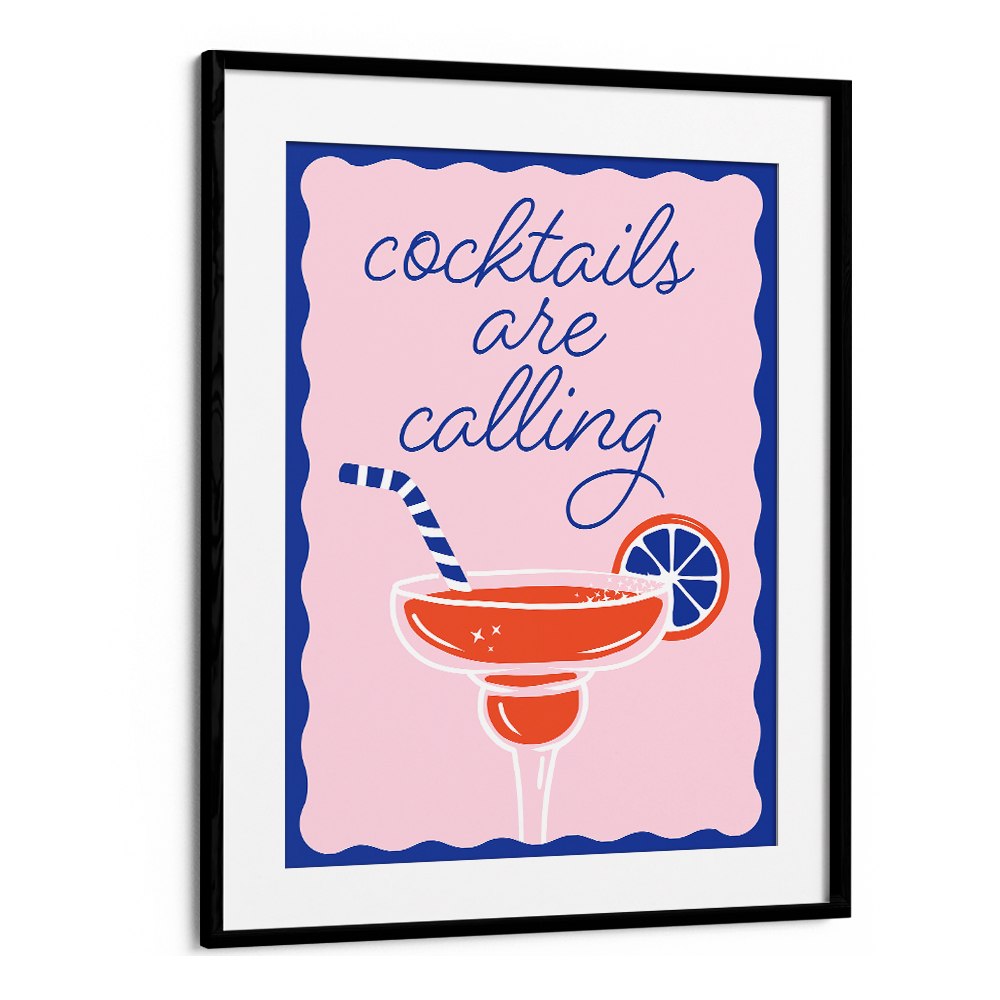 COCKTAILS ARE CALLING