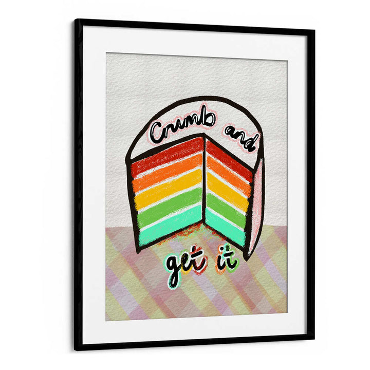 CRUMB AND GET IT , KITCHEN POSTERS