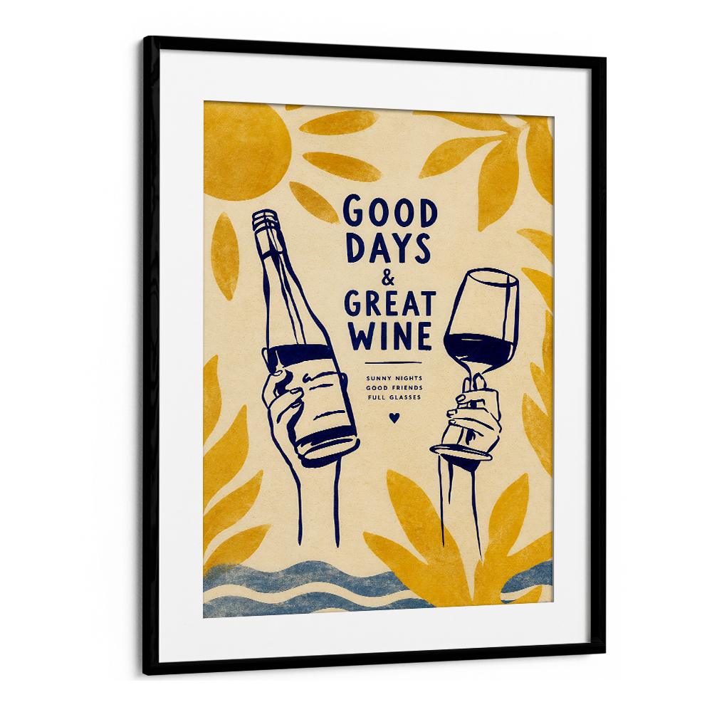 GOOD DAYS GREAT WINE