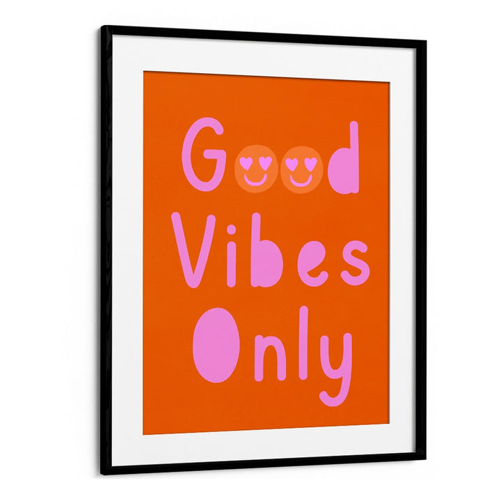 GOOD VIBES ONLY NO II