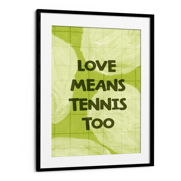 LOVE TENNIS QUOTE