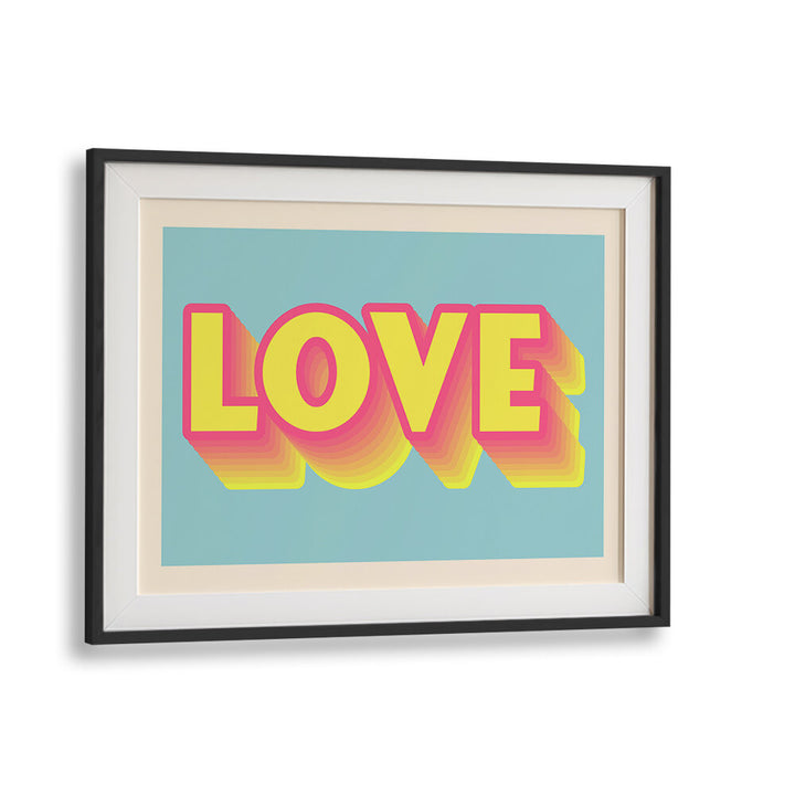 LOVE , QUOTES & TYPOGRAPHY POSTERS