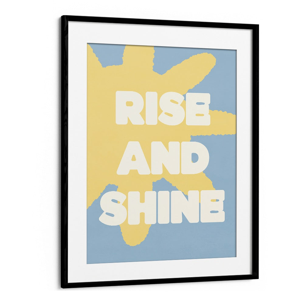 RISE AND SHINE SUN