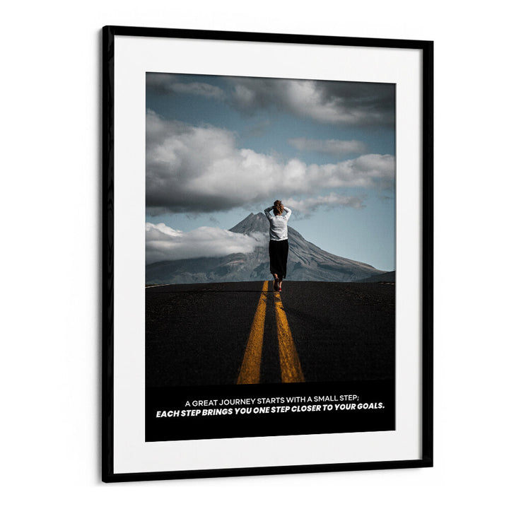 BLACKMOUNT SMALL STEPS , QUOTES POSTERS: person on a road toward mountains.