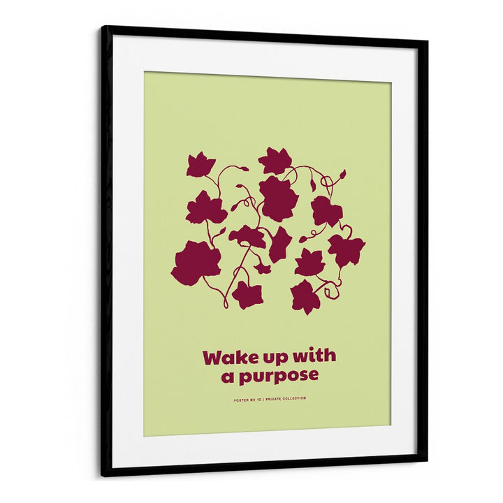 WAKE UP WITH A PURPOSE