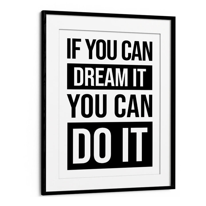 YOU CAN DO IT , QUOTES & TYPOGRAPHY POSTERS