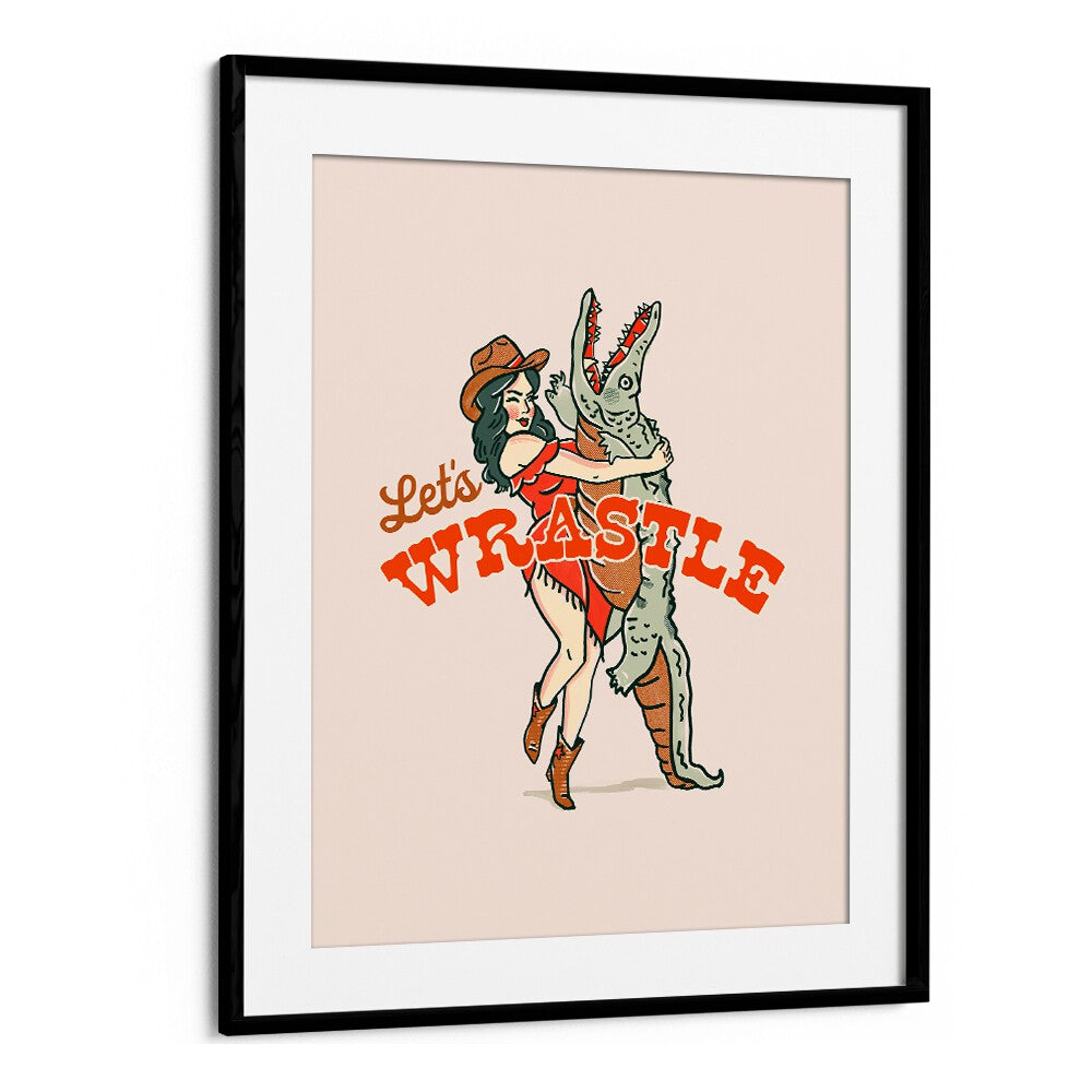 LETS WRASTLE POSTER BY THE WHISKEY GINGER , WALL ART PRINTS