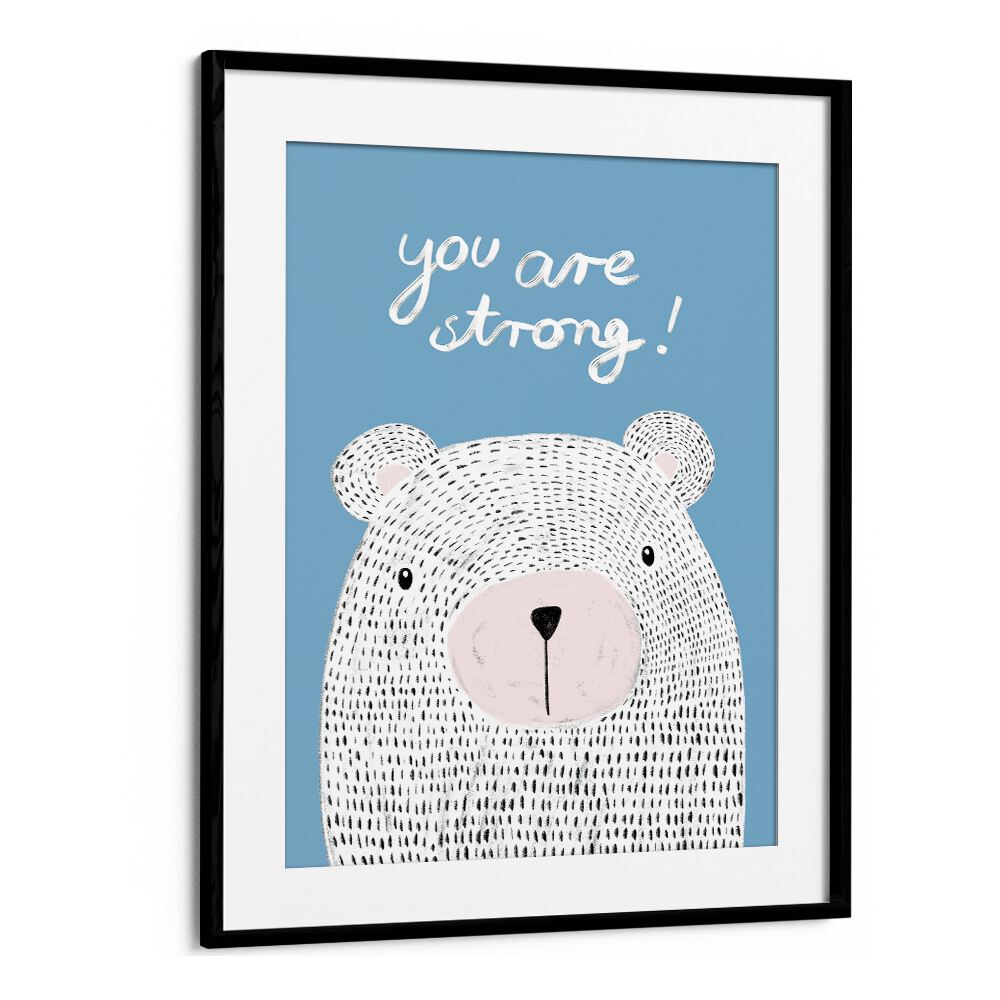 "You Are Strong, Kids Room Paintings" features a motivational bear design, perfect for inspiring confidence in children.