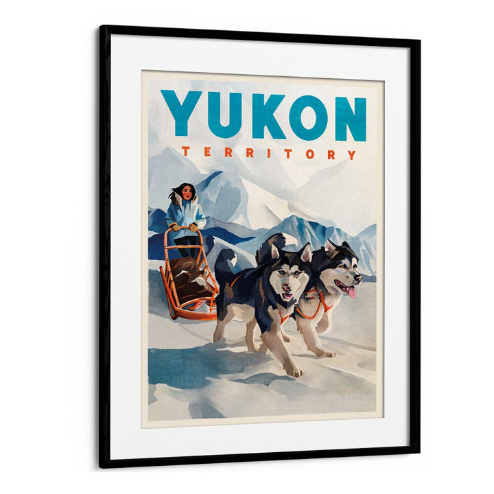 YUKON TERRITORY DOG SLED TRAVEL POSTER BY THE WHISKEY GINGER , TRAVEL POSTERS