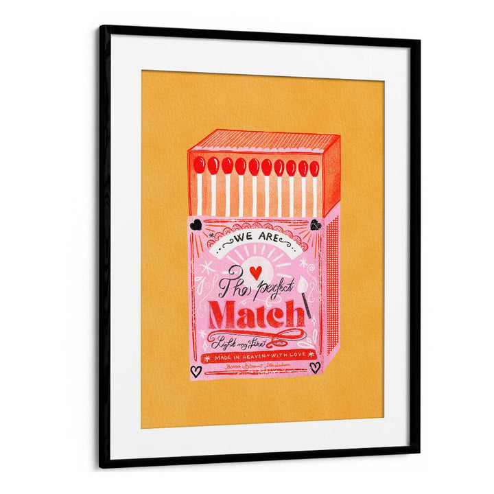 MATCH BOX - THE PERFECT MATCH BY BAROO BLOOM , WALL ART PRINTS