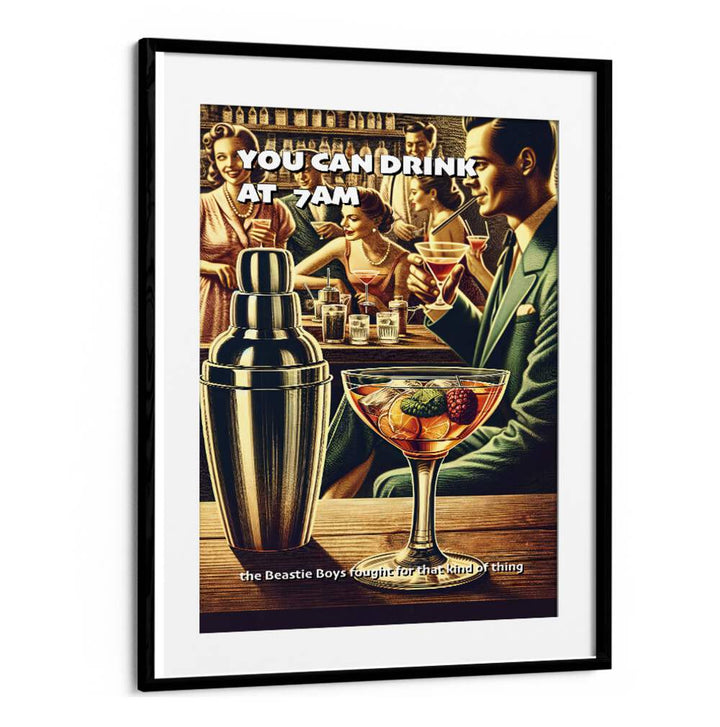 YOU CAN DRINK AT 7AM