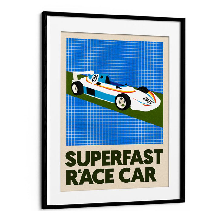 Vibrant SUPERFAST RACE CAR poster, perfect for speed enthusiasts and car lovers, ideal for any space decor.