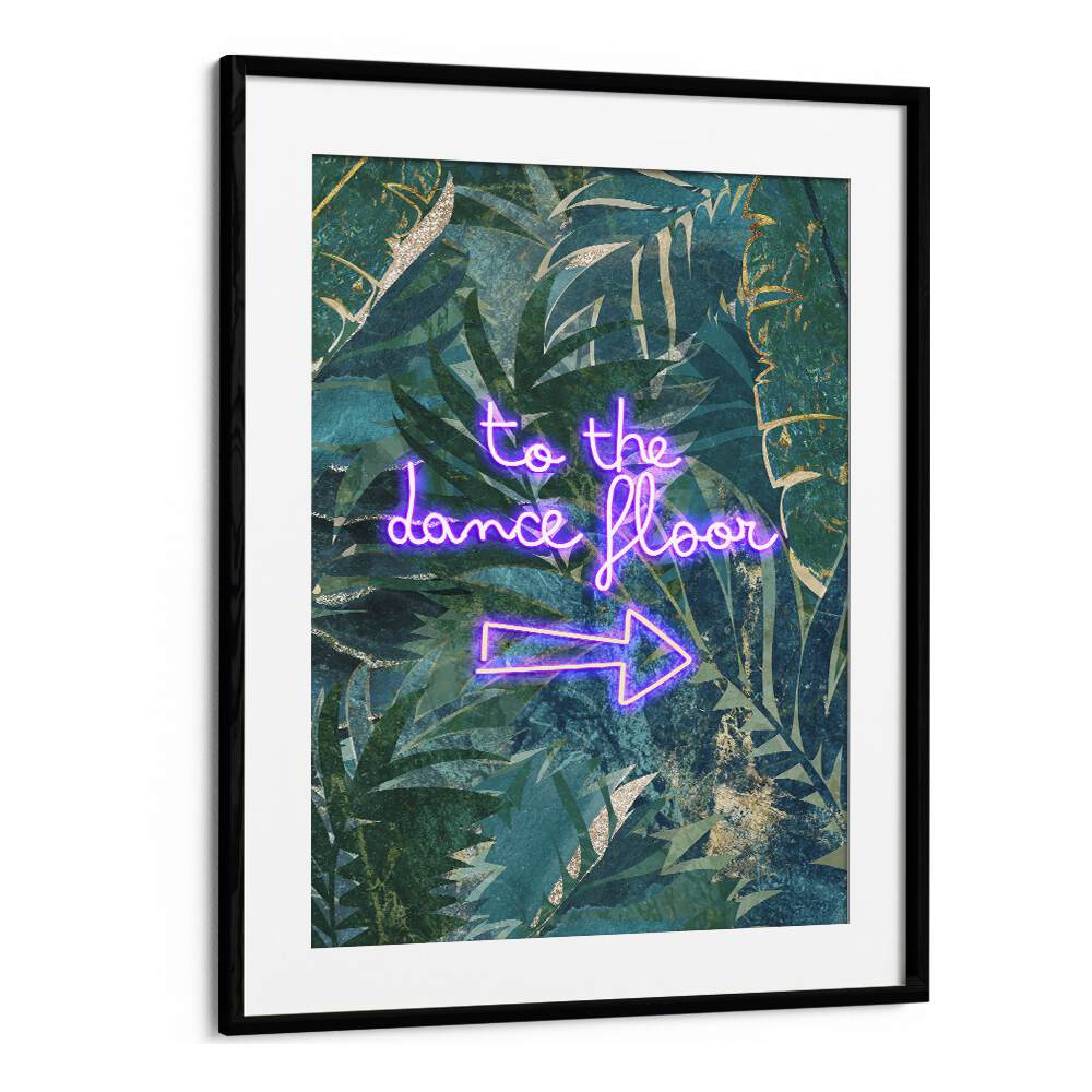 TO THE DANCE FLOOR BY SARAH MANOVSKI, QUOTES & TYPOGRAPHY POSTER