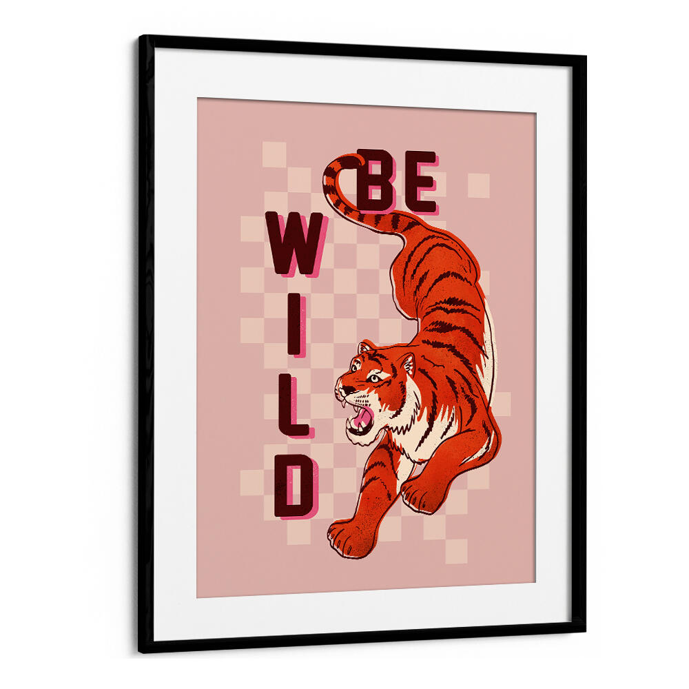 BE WILD