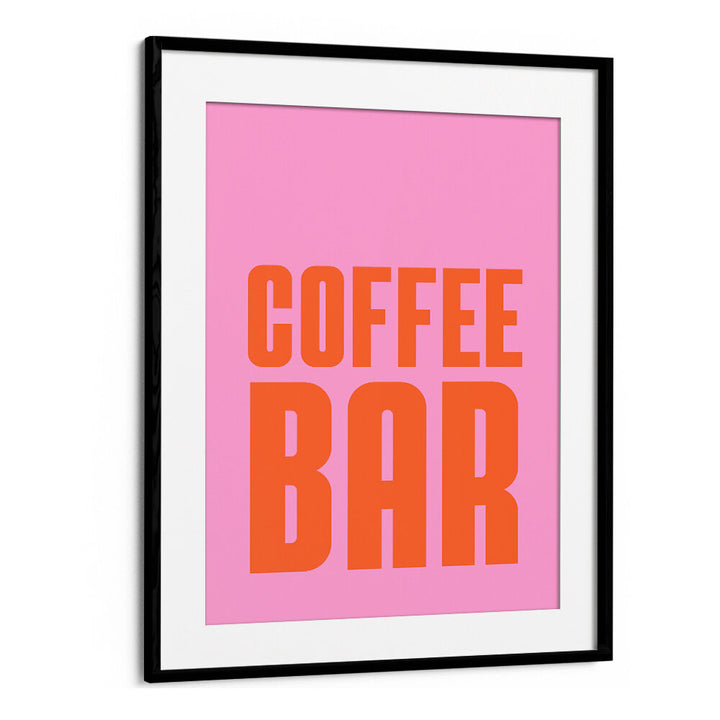 BOLD BREW SIGNAGE , QUOTES & TYPOGRAPHY POSTERS