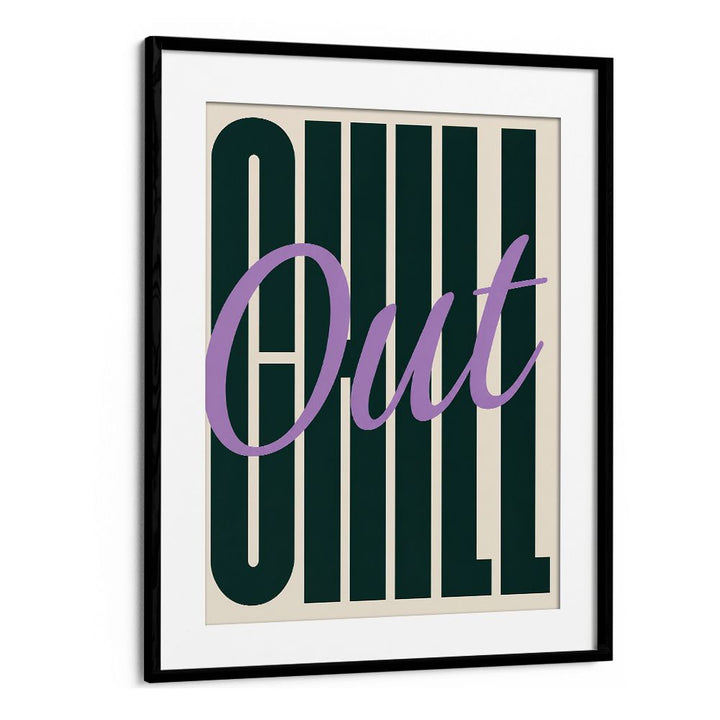 CHILL OUT