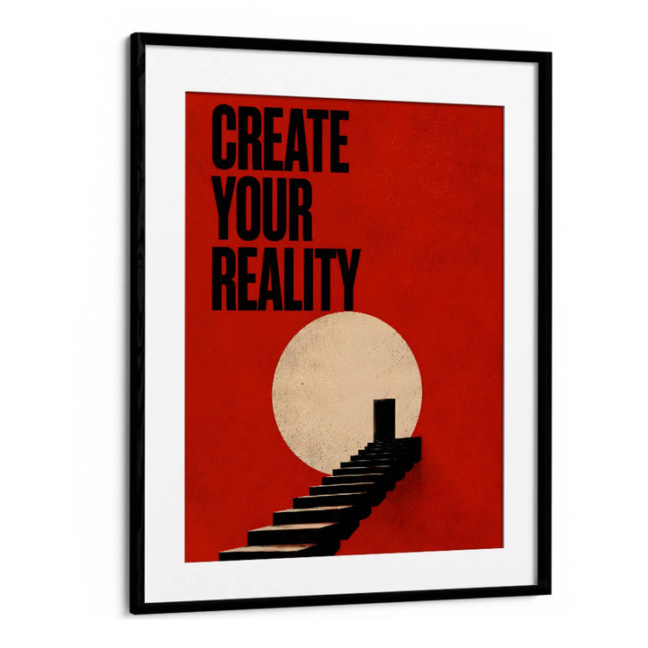 CREATE YOUR REALITY - III