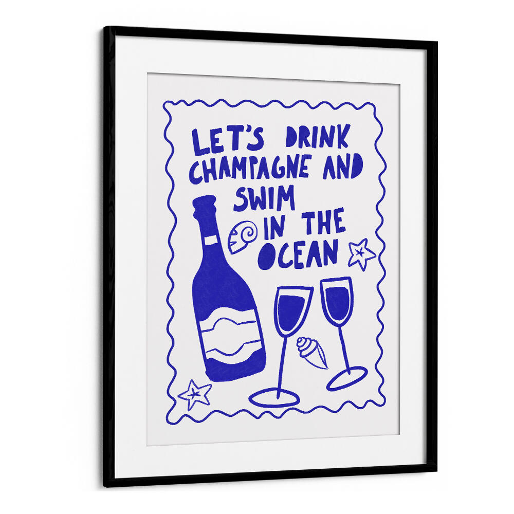 CHAMPAGNE AND OCEAN , BAR & CAFE ART