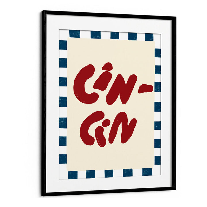 CINCIN XII , QUOTES & TYPOGRAPHY POSTERS