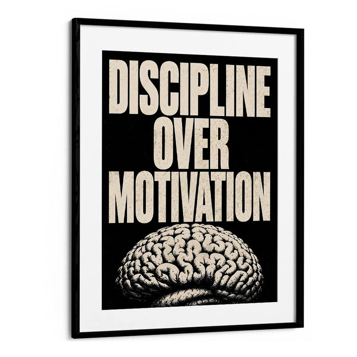 DISCIPLINE OVER MOTIVATION