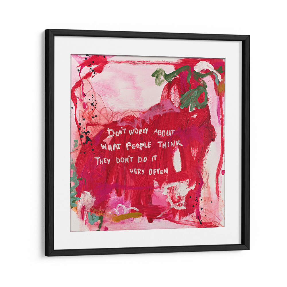 DO NOT WORRY , ABSTRACT PAINTINGS