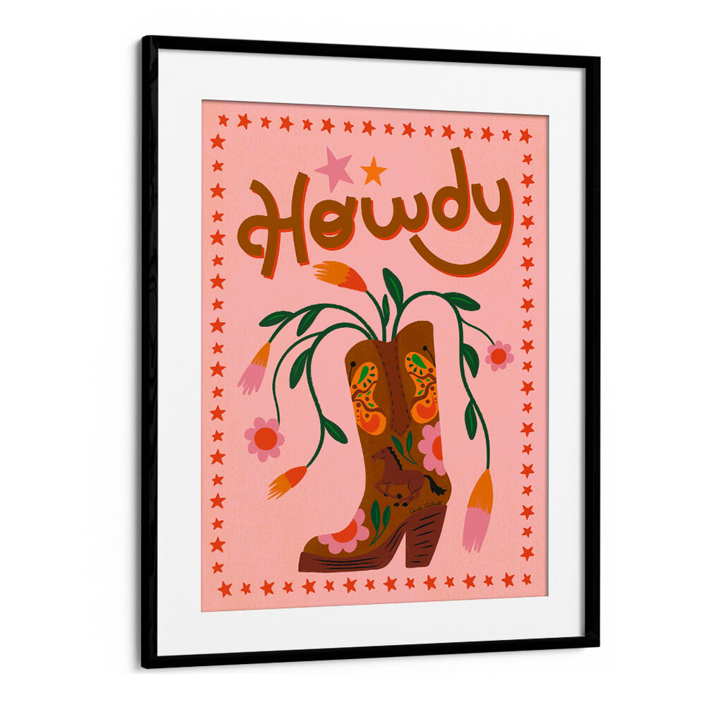 HOWDY , QUOTES & TYPOGRAPHY POSTERS