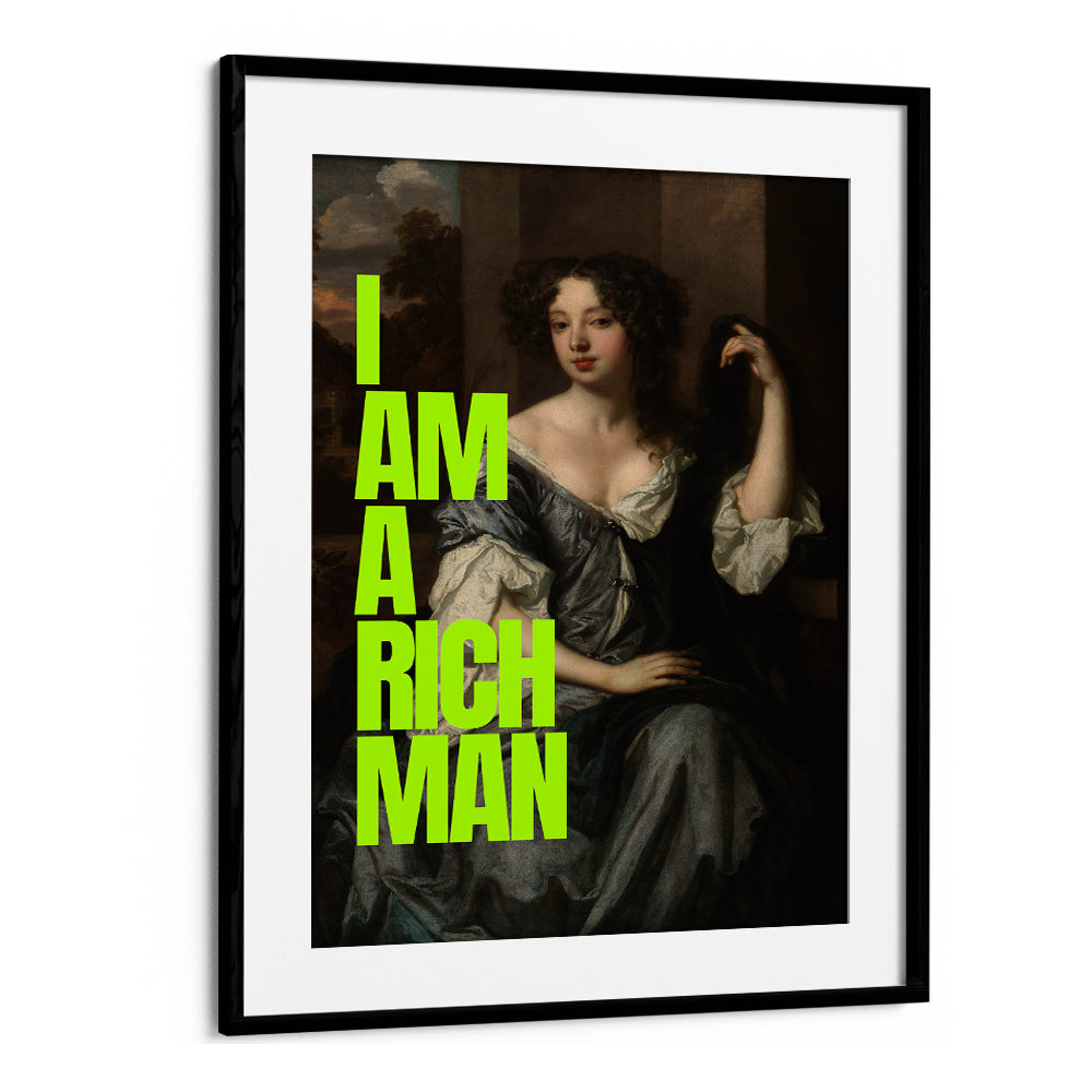I AM A RICH MAN