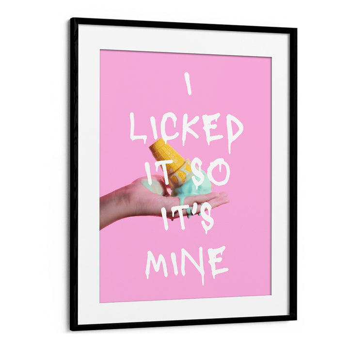 LICKED ICE CREAM QUOTE