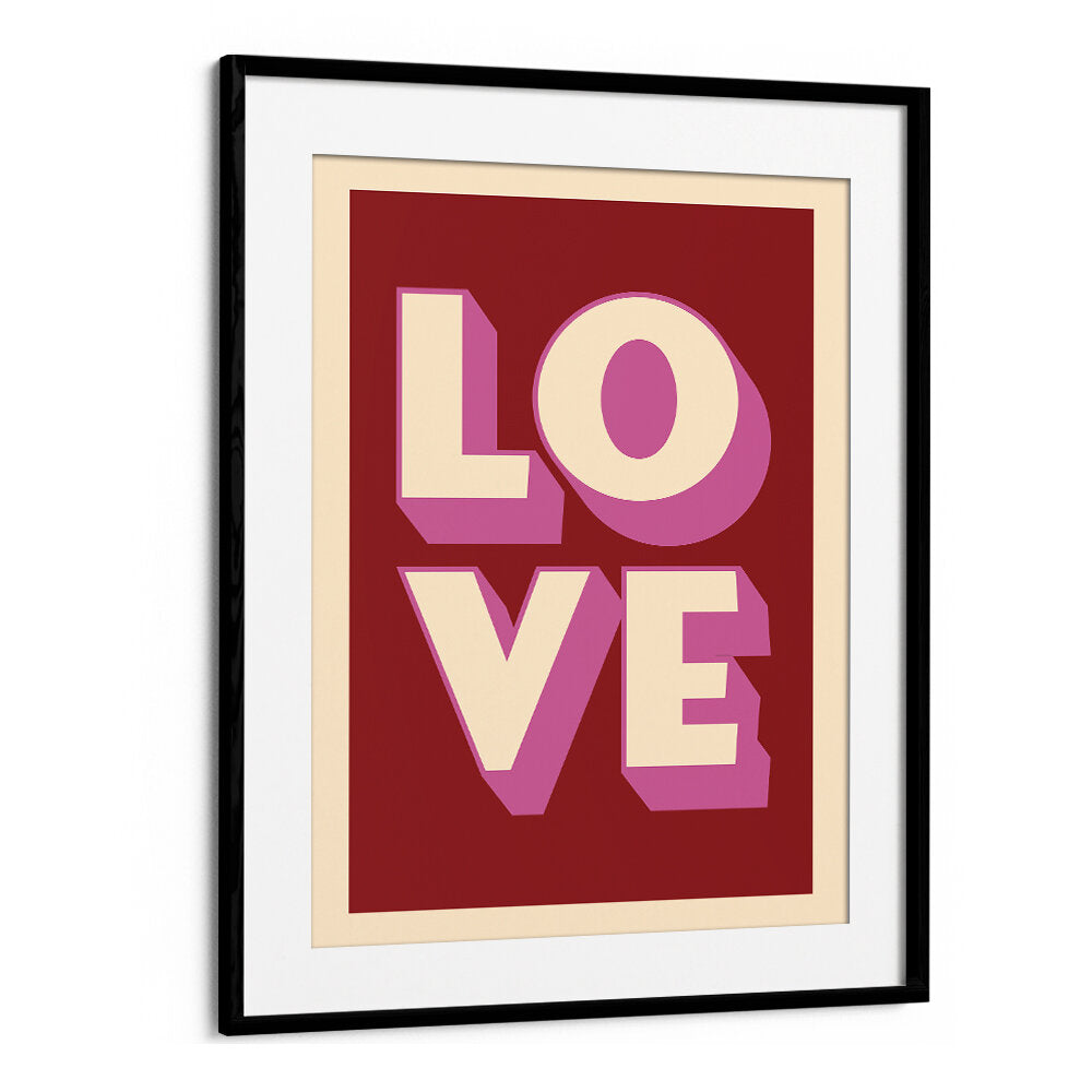 LOVE II , QUOTES & TYPOGRAPHY POSTERS